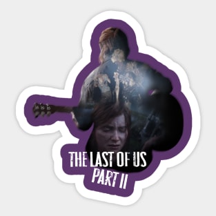 the last of us 2 Sticker
